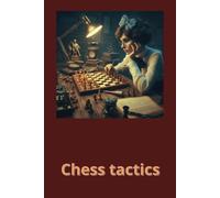 Chess strategy notebook: Track games, plan moves and master tactics with 150+ board diagrams