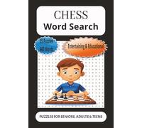Chess Word Search: 55 Word searches about Chess | 6X9 inches, 110 pages, 660 words| Entertaining & EducationalPuzzles for Chess enthusiasts | Perfect Gift for chess lovers