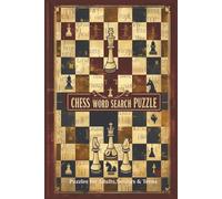 Chess Word Search Book: Chess Word Search Puzzles with Easy to Read Print about Chess Themed, Tactics, Strategic and More 6x9 inches, 110 pages, 50+ ... Gift for Vacations, Holidays and Free Times