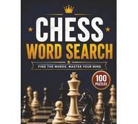 Chess Word Search: Find The Words. Master Your Mind. (Word Search Books)