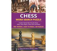 Chess Word Search Puzzle Book: 60 Themed Word Search Puzzles with Easy to Read Print about Chess, Chess Players, Chess Terms and More | 6x9 inches & ... vacation, Holidays, Free Times & Relaxation