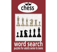 chess word search puzzle book: "Chess & Chill: Crossword Puzzles for the King of Games"|6x9 inches|50+puzzles...|Gift for vacation ,Holidays and Free times