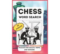 Chess Word Search Puzzle Book: Word Search With Easy To Read About Chess Formation, Idioms and More | 6x9 inches, 120 pages | 60 Puzzles.... Gift for Chess Player, Vacation, Holiday and Free Time