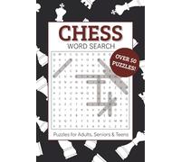 Chess Word Search Puzzle Book: Word Searches with Easy to Read Print about Chess, Grandmasters, Tournaments and More | 6x9 inches, 110 pages | 50+ Puzzles … Gift for Vacations, Holidays and Free Times