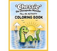 'Chessie' the Chesapeake Monster Fill-In Activity Book ('CHESSIE' the Chesapeake Monster Coloring Books & COMIC Books)