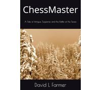 ChessMaster: A Tale of Intrigue, Suspense and the Battle of the Sexes