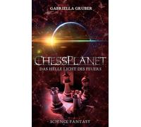 ChessPlanet - Das helle Licht des Feuers: 3