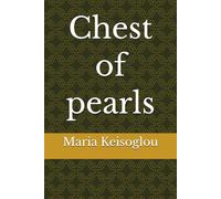 Chest of pearls: 8 (Greek books / The book of souls - Love made of sound - Quantum soul)