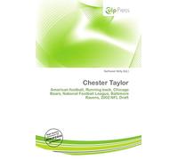 Chester Taylor: American football, Running back, Chicago Bears, National Football League, Baltimore Ravens, 2002 NFL Draft