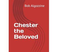 Chester the Beloved