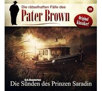 Chesterton, C.K. - Die Rätselhaften Fälle des Pater Brown: Folge 15 -