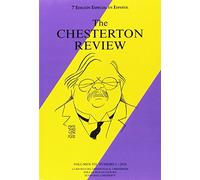 Chesterton review,The Vol. VII nº I 2016 (7ª ed. especial en español)