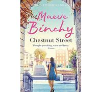 Chestnut Street: Everyone living on Chestnut Street has a story to tell... From the No.1 bestselling author