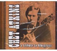 Chet Atkins - Tribute to Bluegrass