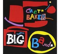 Chet Baker Big Band +10