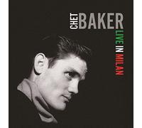 Chet Baker - Chet Baker - Live In Milan
