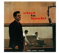 Chet Baker - Chet Is Back [Ltd. Re-Issue]