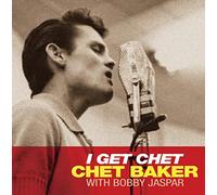 Chet Baker - I Get Chet - Clear Vinyl [Vinilo]