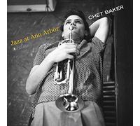 Chet Baker - Jazz At Ann Arbor [Vinilo]