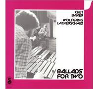 Chet Baker & Lackerschmid - Live at the Jazz Bakery