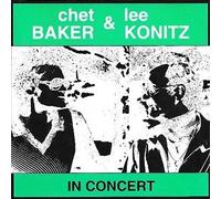 Chet Baker-Lee Konitz Quartet - In Concert