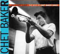 Chet Baker - Let´s Get Lost: The Best of Chet Baker Sings