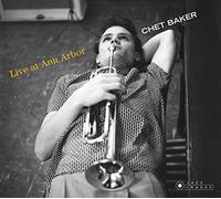 Chet Baker - Live at Ann Arbor