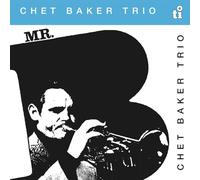 Chet Baker Trio - Mr. B [Vinilo]
