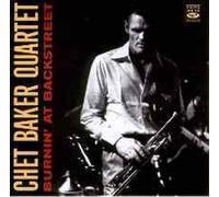 Chet Baker Quartet - Burnin at Backstreet
