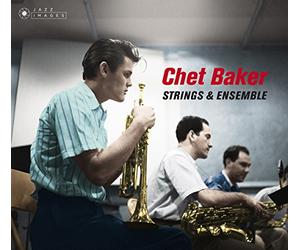 Chet Baker & Russ Freeman - Chet Baker & Russ Freeman Strings & Ensemble