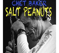 Chet Baker - Salt Peanuts