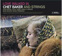 Chet Baker & Strings Love Walked In (CD) Album