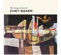 Chet Baker - the trumpet artistry of chet baker