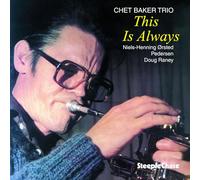 Chet Baker Trio - This Is Always