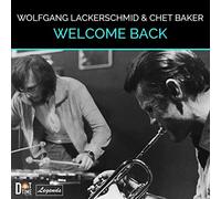 Chet Baker - Welcome Back w/ Wolfgang Lackerschmid [Vinilo]