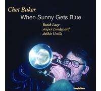 Chet Baker - When Sunny Gets Blue