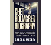 CHET HOLMGREN BIOGRAPHY: BLUEPRINT OF A CHAMPION, HOW TALENT, TEAMWORK AND TENACITY LEAD TO TITLES