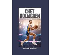 CHET HOLMGREN: The Giant with a Gentle Heart- Biography for kids