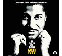 Chet Ivey - A Dose Of Soul: The Sylvia Funk Recordings 1972-75