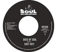 Chet Ivey - Dose Of Soul / Get Down With Geater Pt.1 [Vinilo]