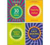 Chetna Makan - Juego de colección de 4 libros (Chetna's Easy Baking, Chetna's 30 minutos indio, Chetna's Healthy Indian, Chetna's Healthy Indian: Vegetariano)