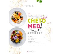 CHETOMED - The Mediterranean-Keto Fusion Lifestyle: The Mediterranean Keto Diet for Weight Loss, Mental Clarity, and Sustainable Health - A 60-Day Diet Plan & Cookbook