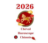 Cheval Horoscope Chinois 2026