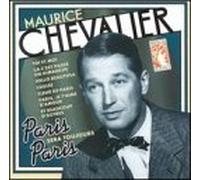 Chevalier, Maurice - Paris Sera Toujours Paris
