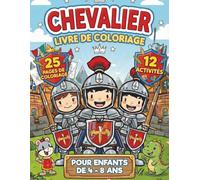 Chevaliers et châteaux - Coloriages & activités 4-8 ans
