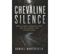 Chevaline Silence: Four Killings, a Missing Pistol, and the Evidence That Stopped Short