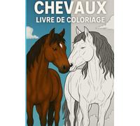chevaux : livre de coloriage: coloriage pour les amooureux des chevaux