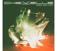 Chevelle^Chevelle - Wonder What'S Next