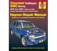 Chevrolet TrailBlazer, TrailBlazer EXT, GMC Envoy, GMC Envoy XL, Oldsmobile Bravada & Buick Rainier with 4.2L, 5.3L V8 or 6.0L V8 engines (2002 -2009) ... and 4WD (Hayne's Automotive Repair Manual)