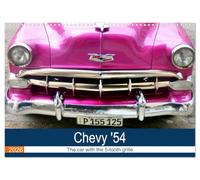 Chevy '54 - The car with the 5-tooth grille (Wall Calendar 2026 DIN A3 landscape), CALVENDO 12 Month Wall Calendar: The Chevrolet 1954 in Cuba